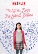 To All the Boys I've Loved Before (2018)
