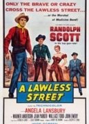 A Lawless Street (1955)