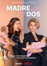 Κόρη από Άλλη Μάνα / Daughter from Another Mother / Madre Solo hay Dos (2021)