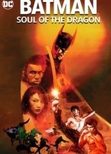 Batman: Soul of the Dragon (2021)