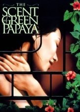 Το άρωμα της πράσινης παπάγιας / The Scent of Green Papaya (1993)