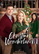 Η Χριστουγεννιάτικη Χώρα των Θαυμάτων / Christmas Wonderland (2018)