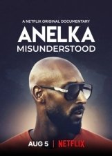 Ανελκά: Ο Παρεξηγημένος / Anelka: Misunderstood (2020)