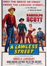 A Lawless Street (1955)